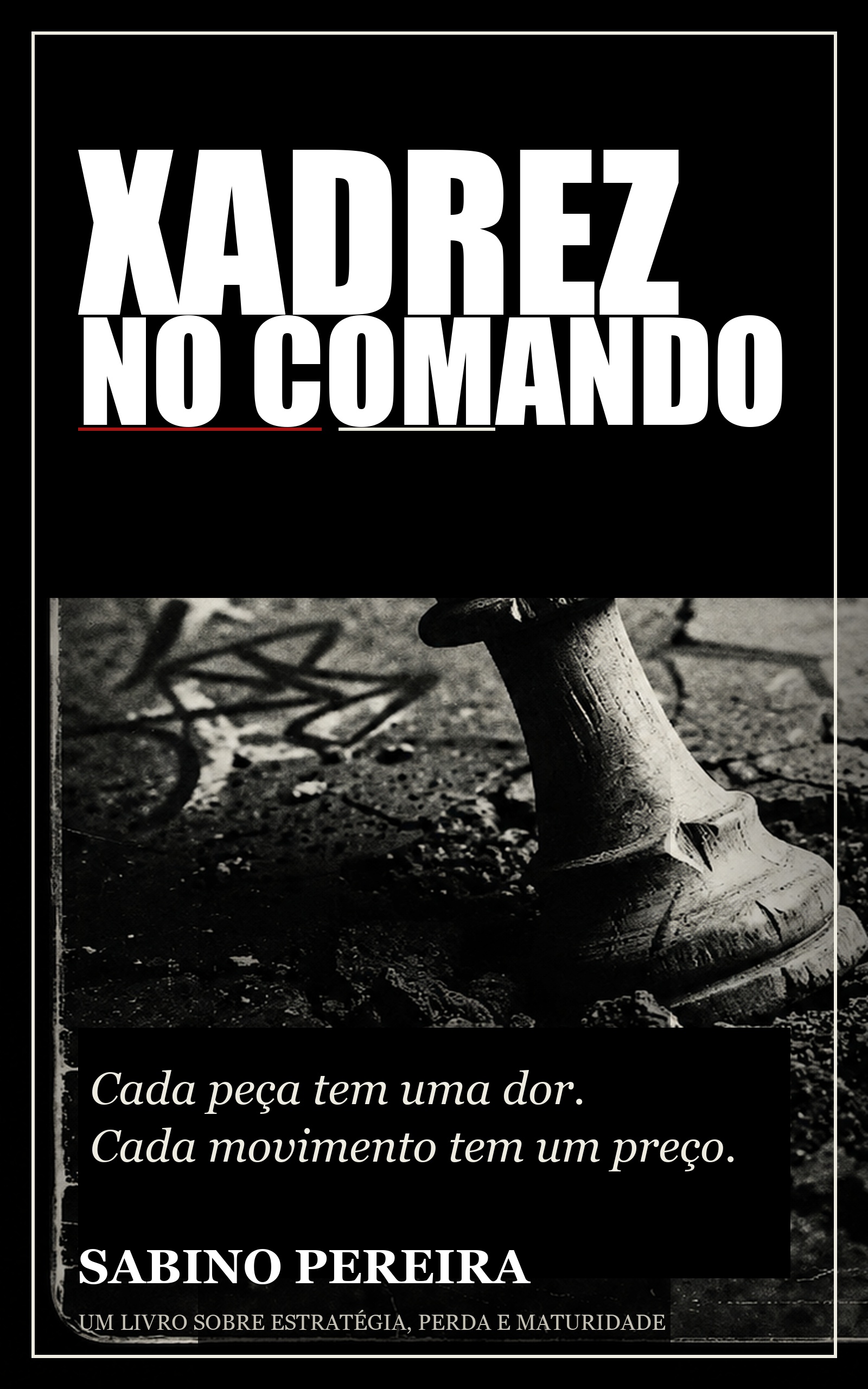 Xadrez no Comando by Sabino Pereira book cover